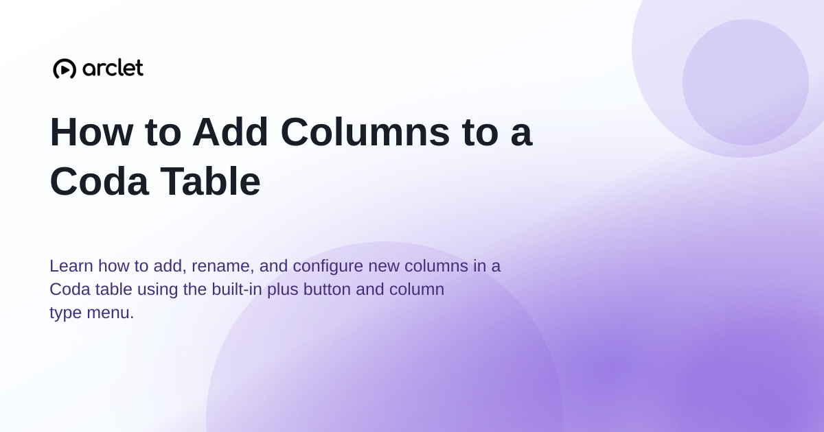 Illustration for How to Add Columns to a Coda Table