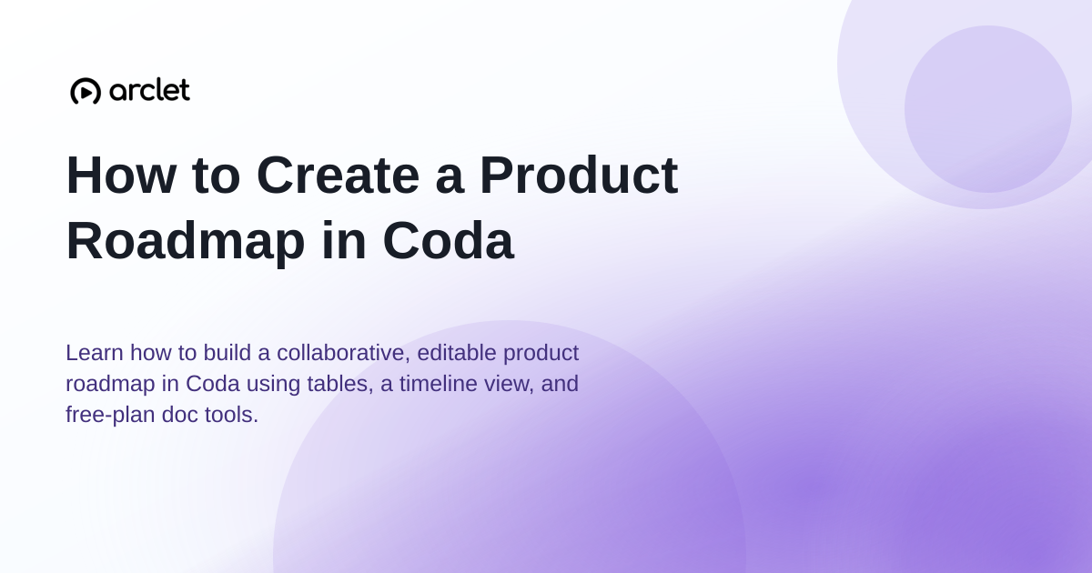 Illustration for How to Create a Product Roadmap in Coda