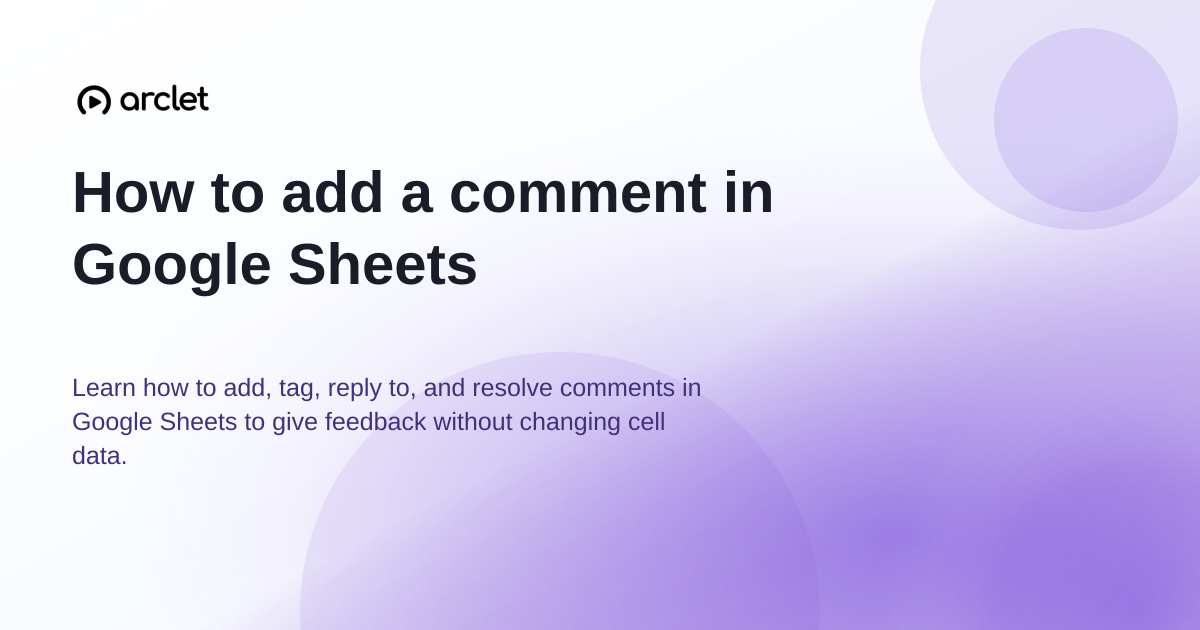 Illustration for How to add a comment in Google Sheets