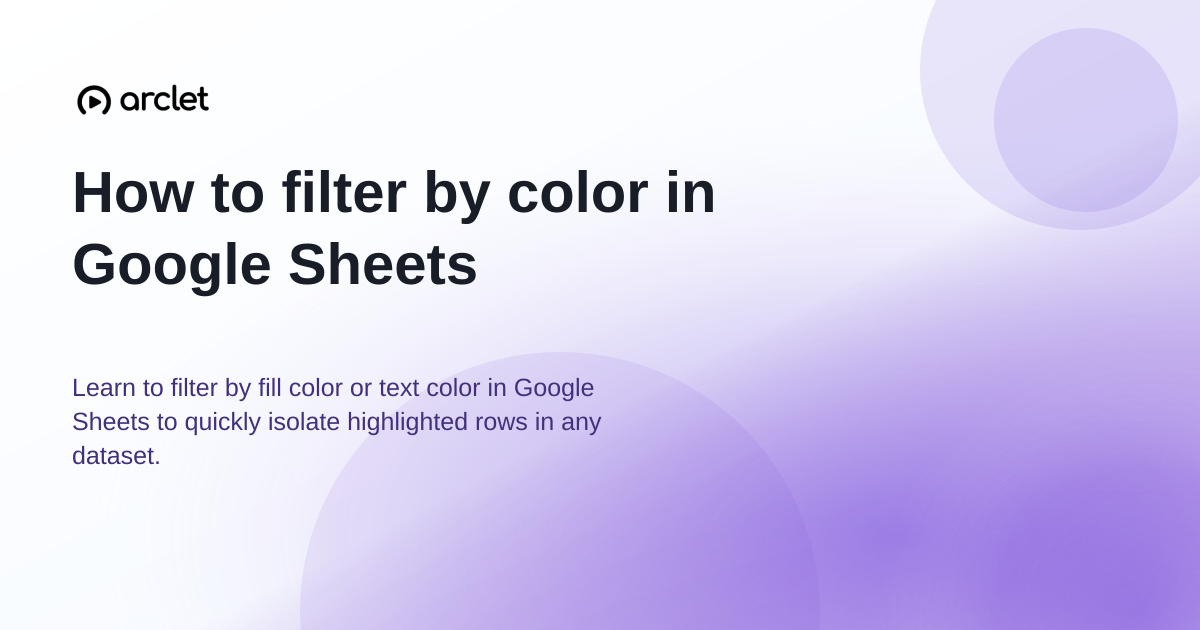 Illustration for How to filter by color in Google Sheets