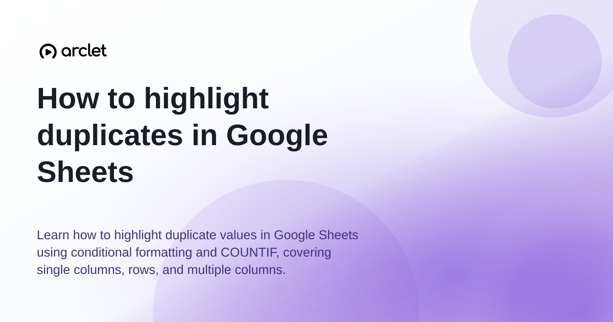 Illustration for How to highlight duplicates in Google Sheets