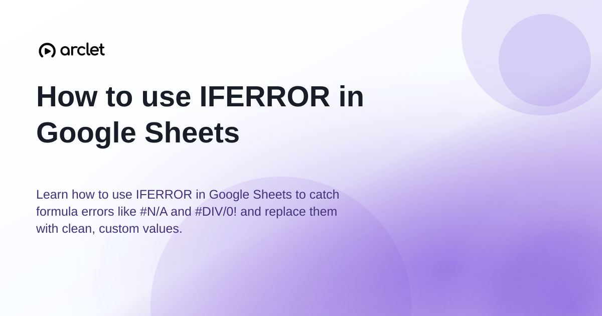 Illustration for How to use IFERROR in Google Sheets