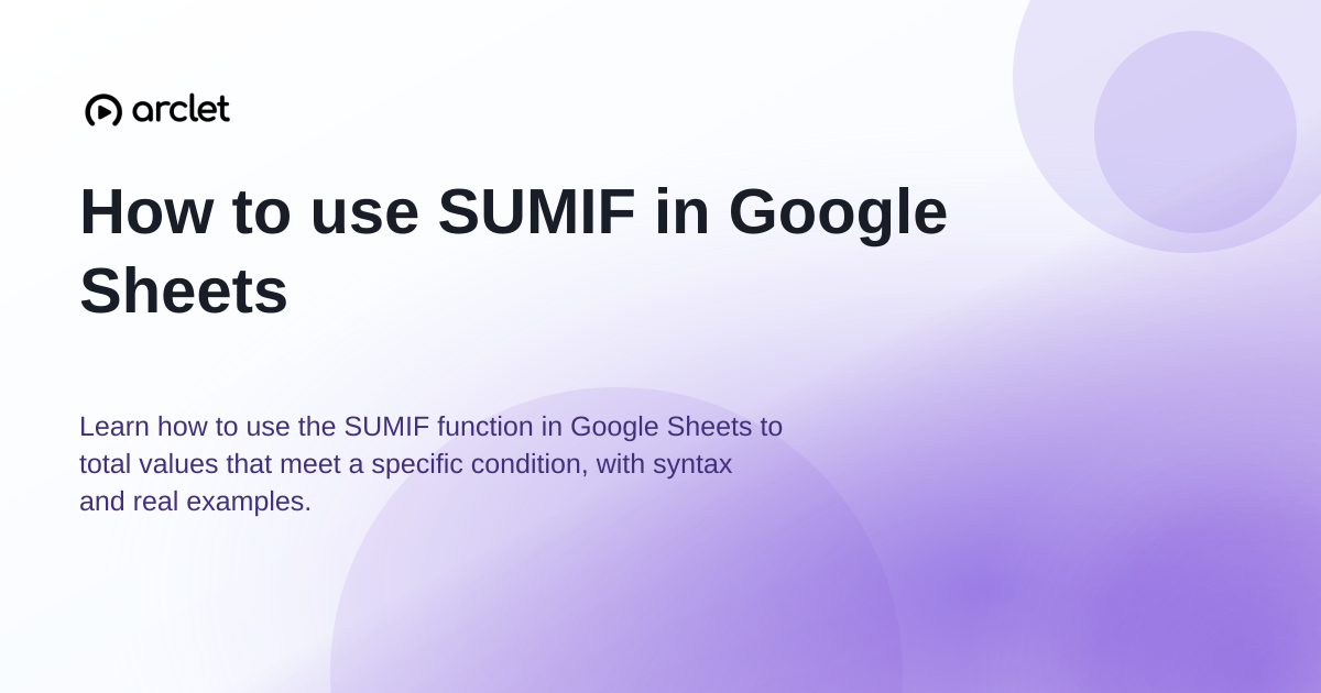 Illustration for How to use SUMIF in Google Sheets
