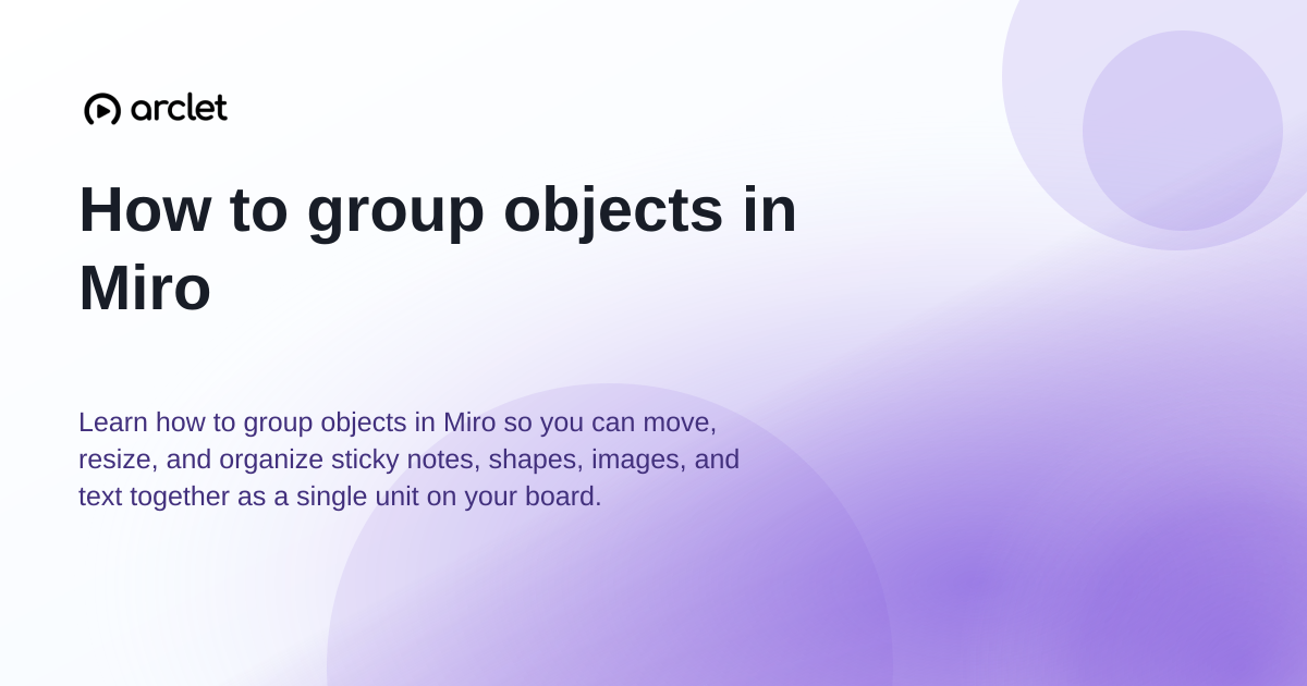 Illustration for How to group objects in Miro