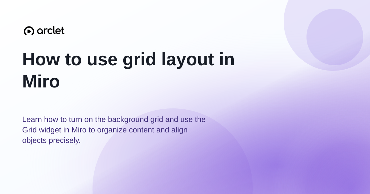 Illustration for How to use grid layout in Miro