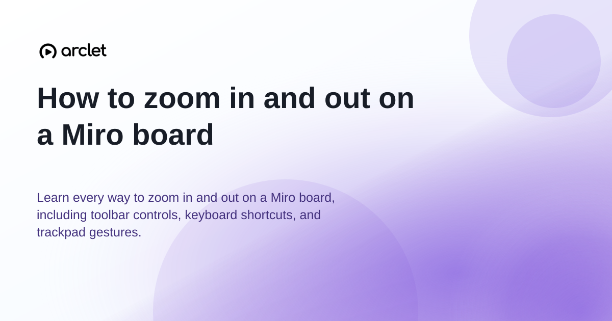 Illustration for How to zoom in and out on a Miro board